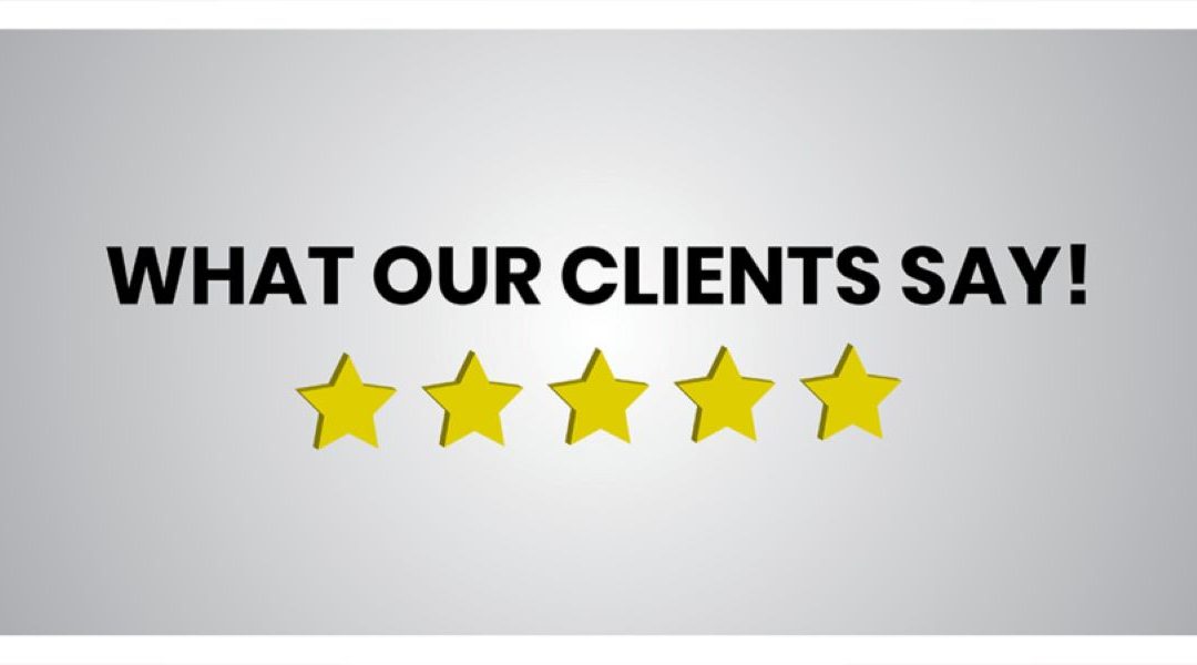 Sign says What Our Clients Say! Five gp;d stars are under text